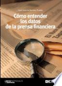 libro Cómo Entender Los Datos De La Prensa Financiera
